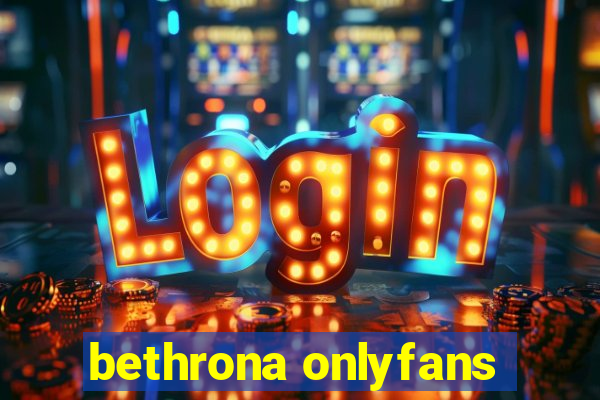 bethrona onlyfans